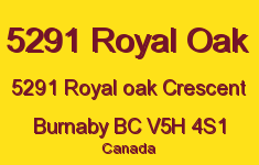 5291 Royal Oak 5291 ROYAL OAK V5H 4S1